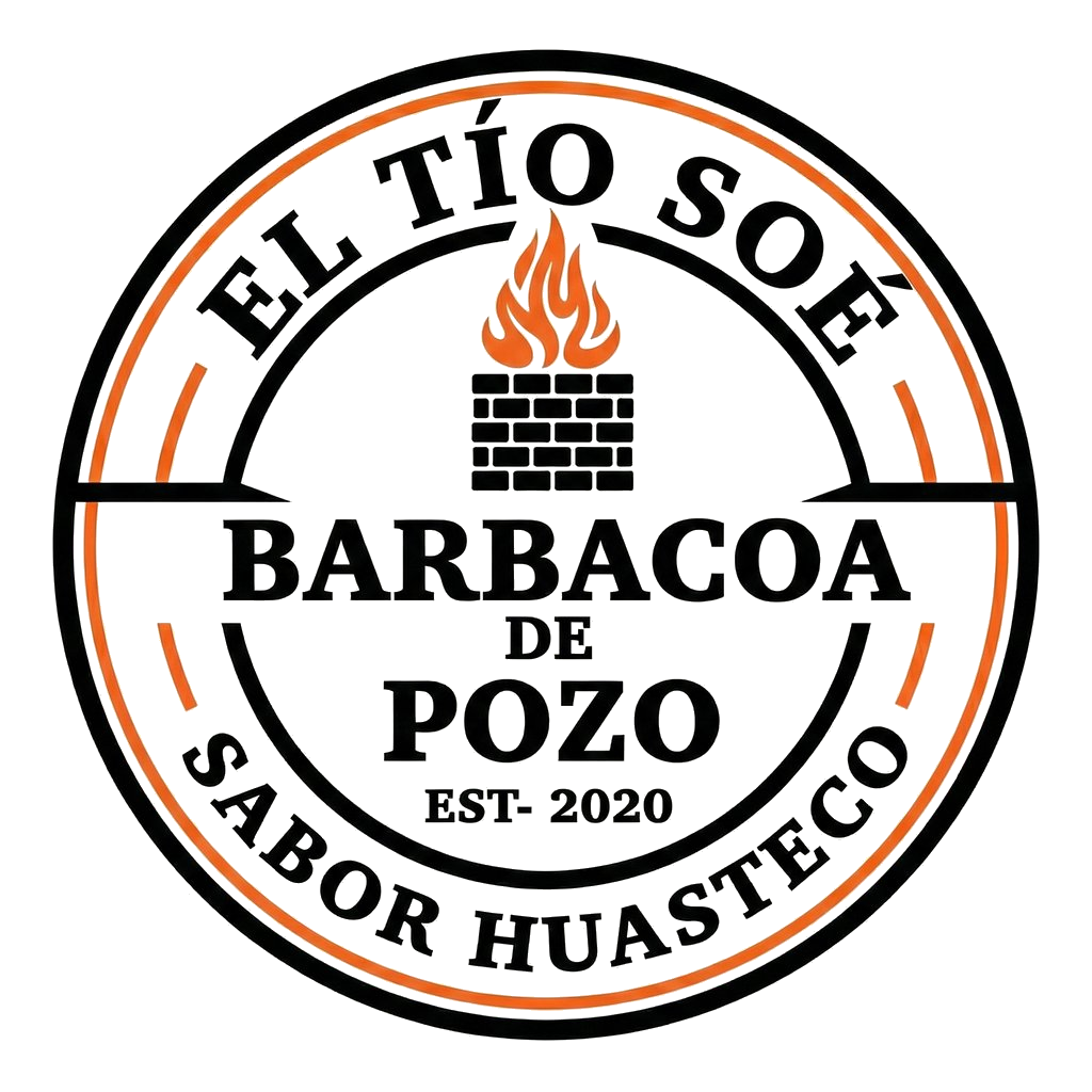 El Tío Soé - Barbacoa de Pozo - Sabor Huasteco - Est. 2020